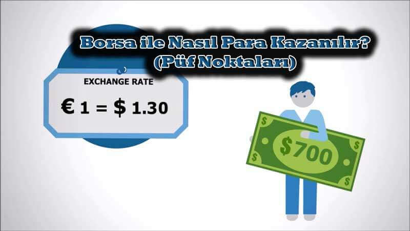 Borsa ile Nasıl Para Kazanılır? | Borsada Para Kazanmak (Püf Noktaları)