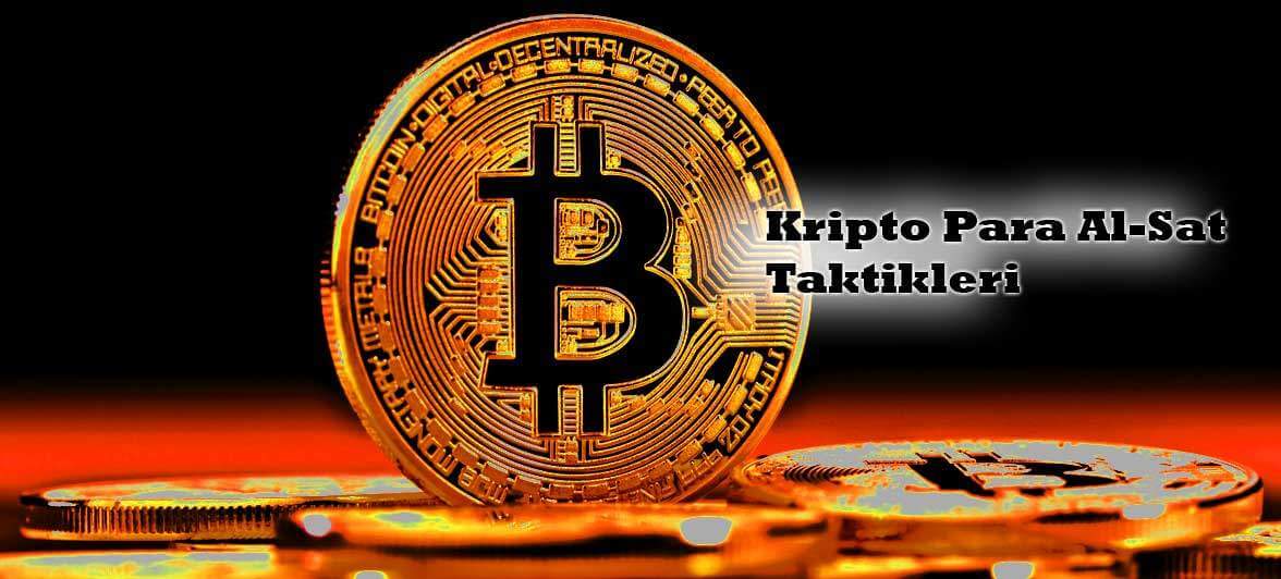 Kripto Para Al Sat Taktikleri