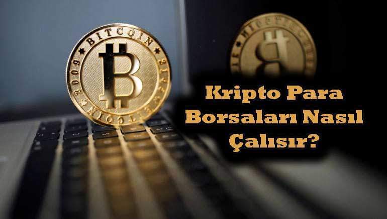 Kripto Para Borsaları Nasıl Çalışır?